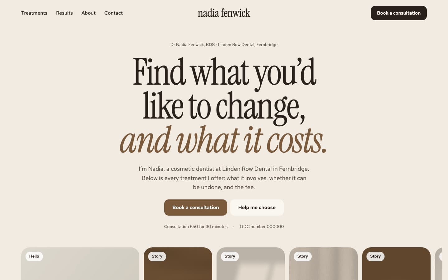 The top of the demo homepage for a made-up cosmetic dentist: a large serif headline, “Find what you’d like to change, and what it costs”, buttons to book a consultation or compare treatments, and a row of tall story tiles. In Champagne.